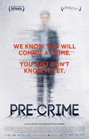 Pre-crime:   (2017) 