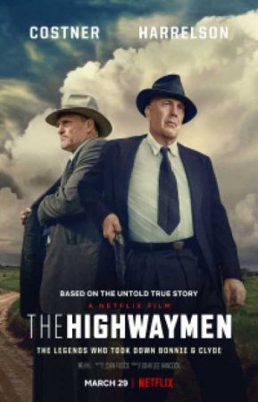     / The Highwaymen (2019) 